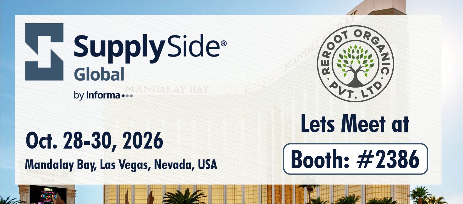 Meet Reroot Organic at SupplySide Global, Oct. 28-30, 2026, Mandalay Bay, Las Vegas, Booth #2386